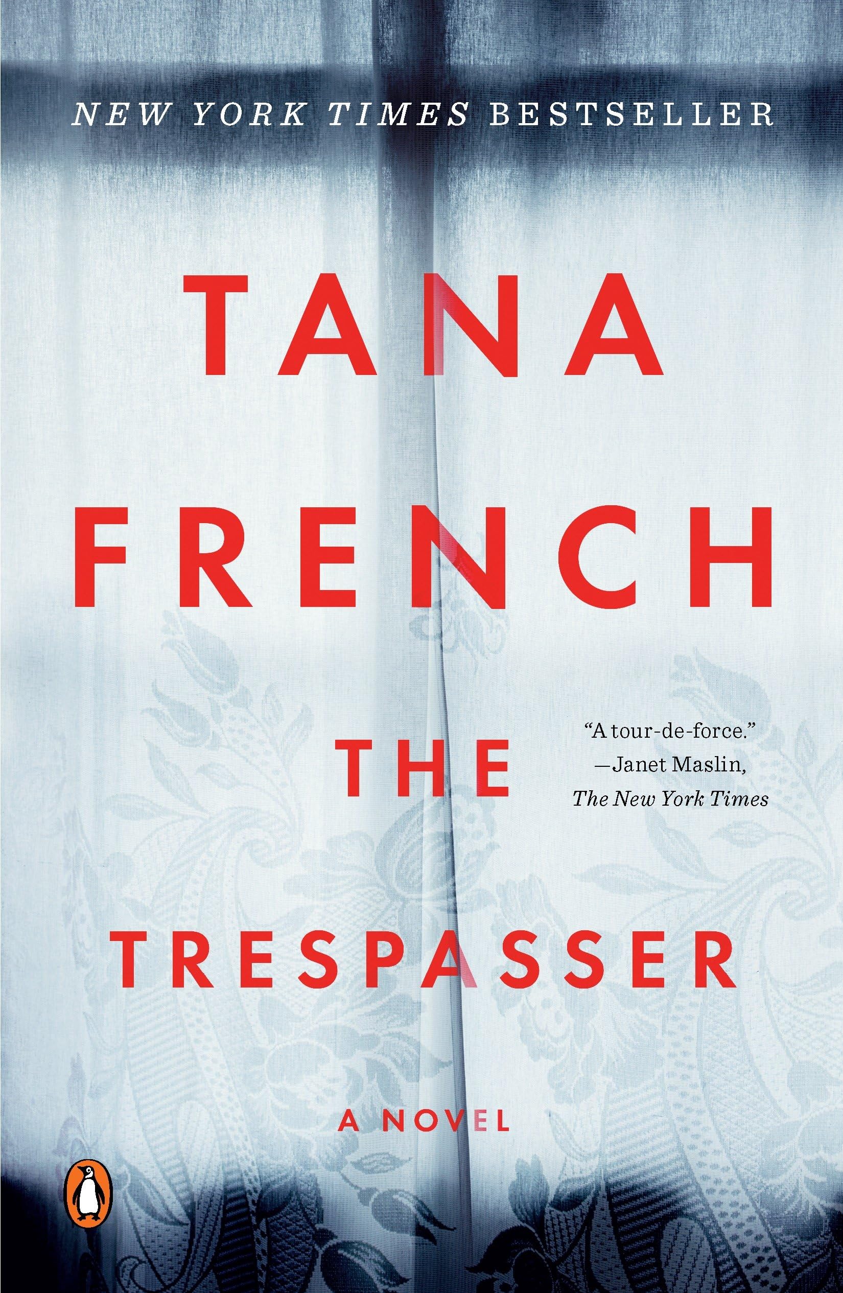 The Trespasser
by Tana French