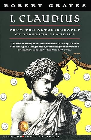 I, Claudius 
by Robert Graves