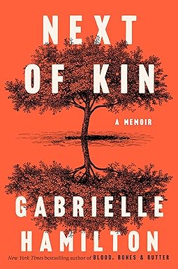 Next of Kin
by Gabrielle Hamilton 