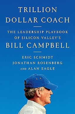 Trillion Dollar Coach
by Eric Schmidt