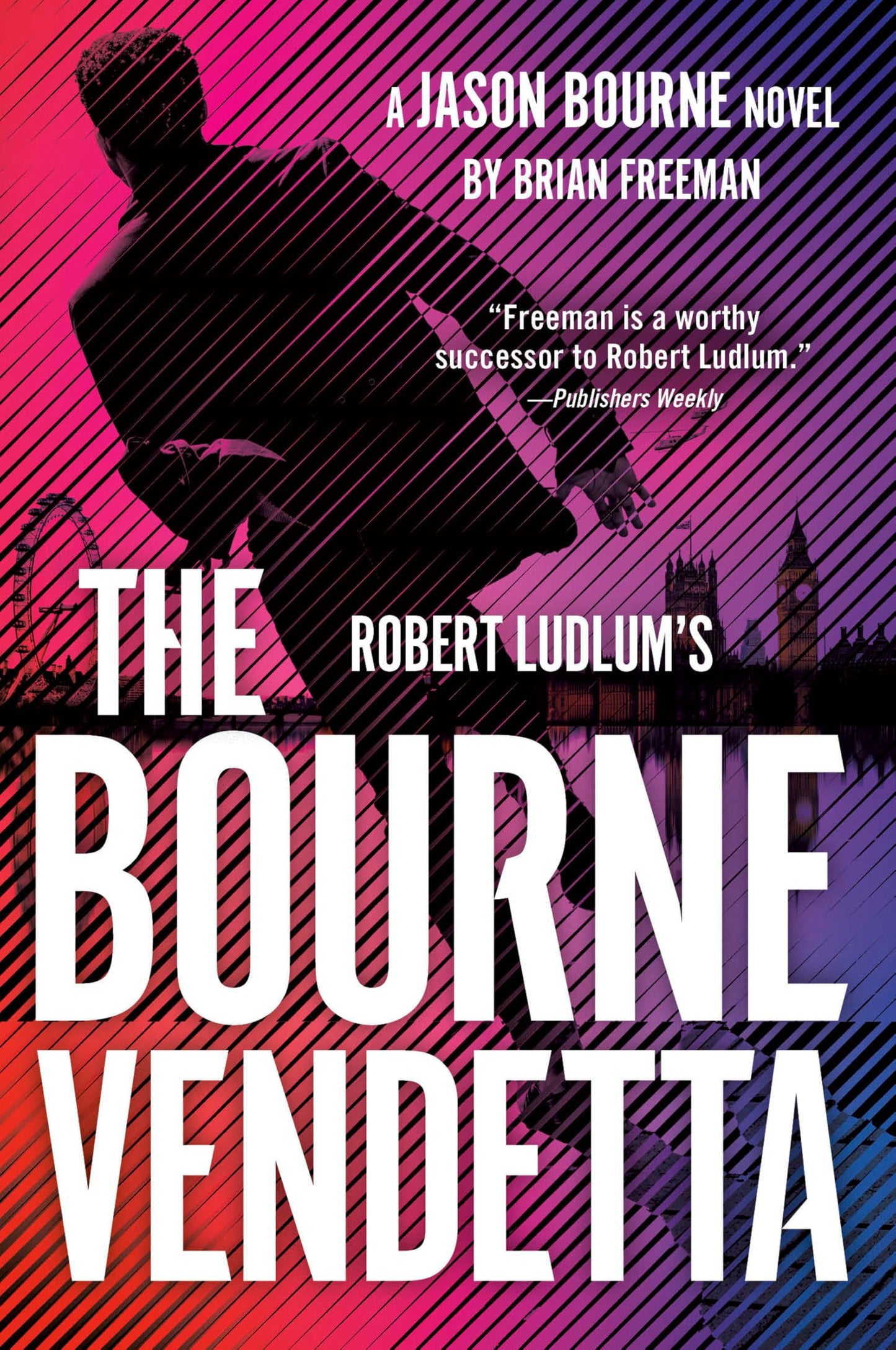 Robert Ludlum's The Bourne Vendetta 
by Brian Freeman 