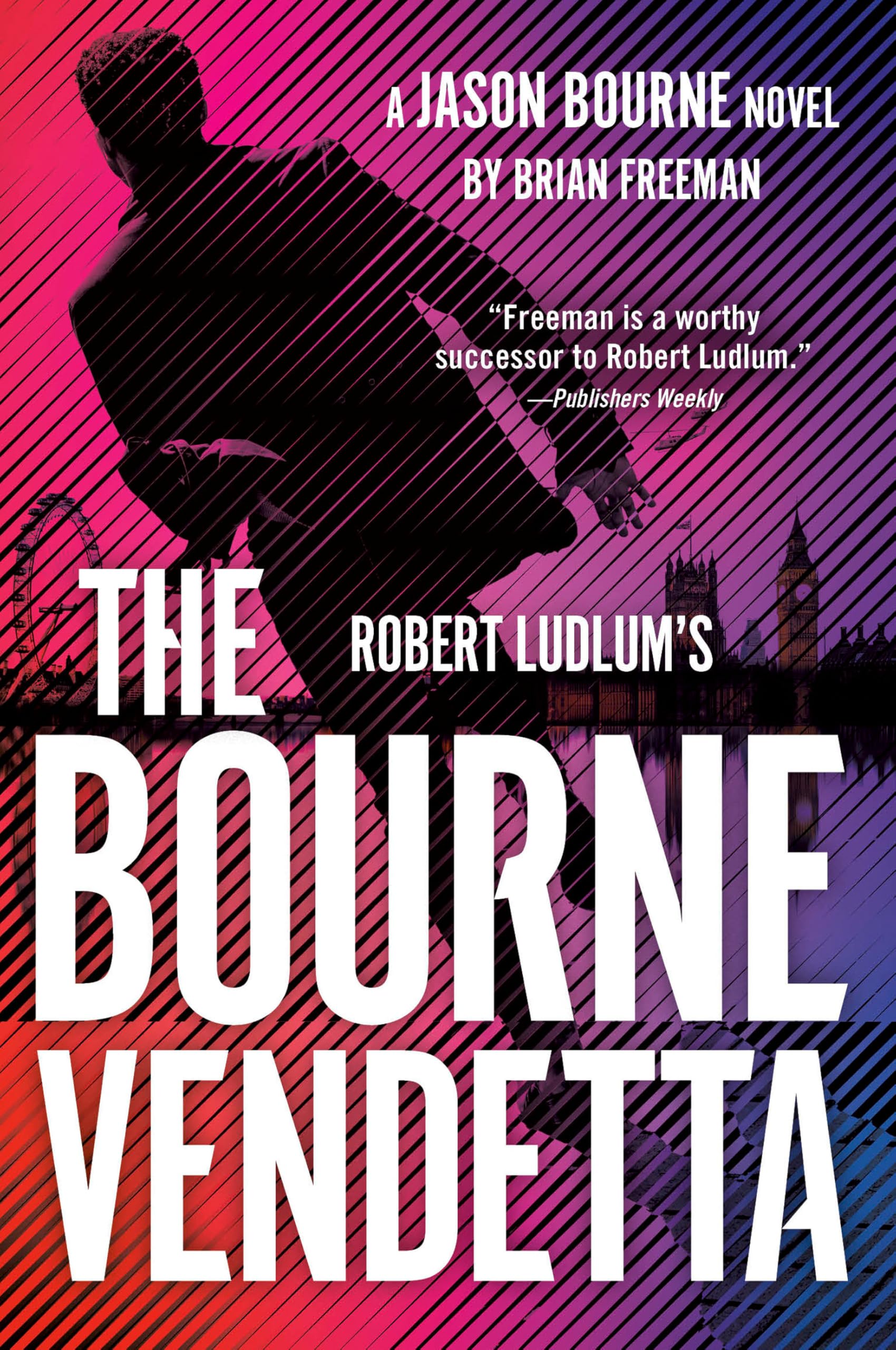 Robert Ludlum's The Bourne Vendetta 
by Brian Freeman 