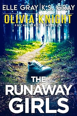 The Runaway Girls 
by Elle Gray