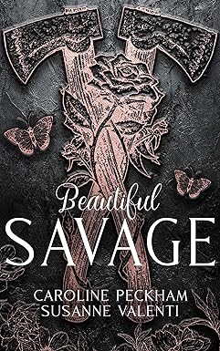 Beautiful Savage
by Caroline Peckham