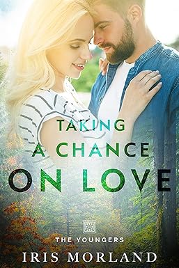 Taking a Chance on Love
by Iris Morland 