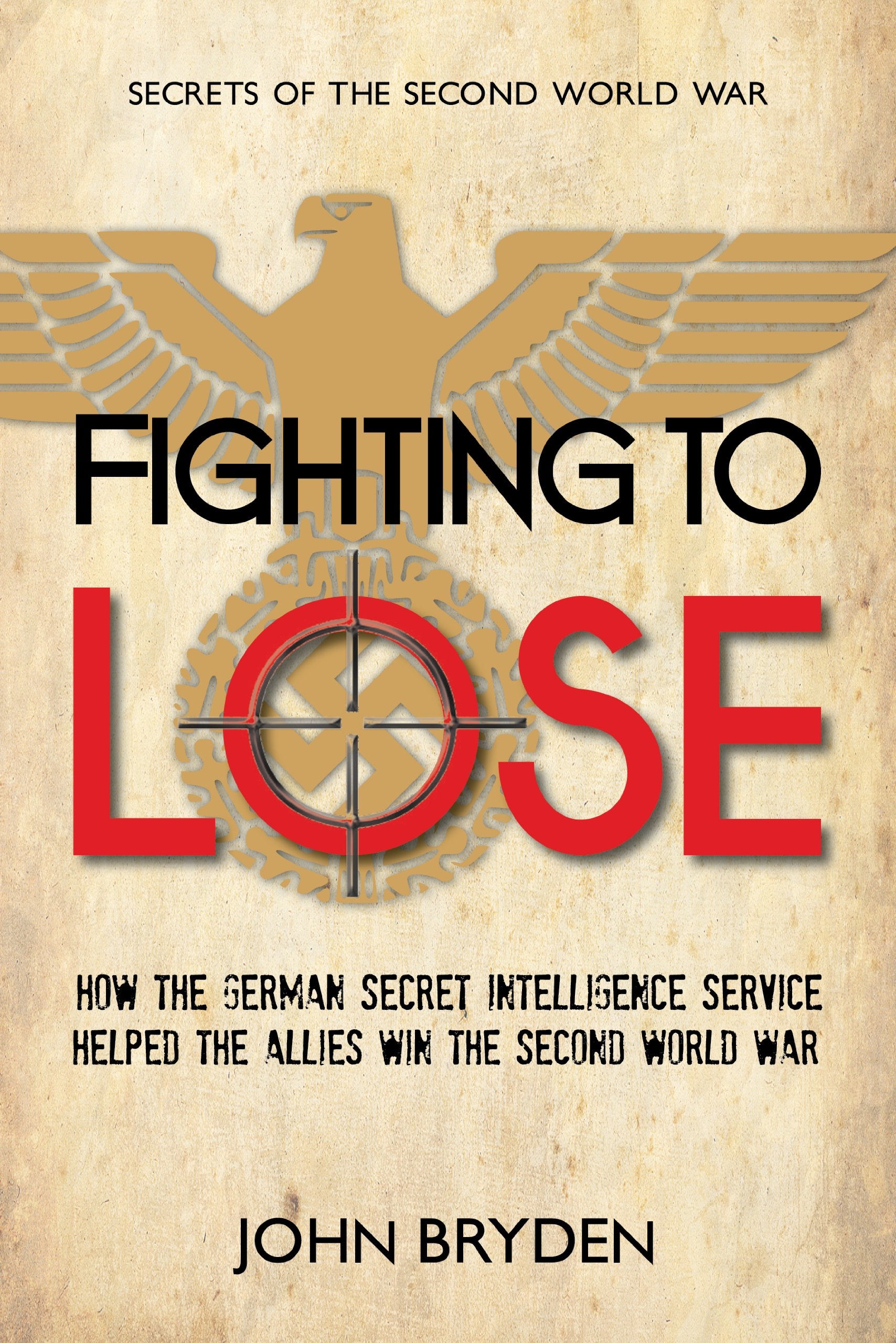 Fighting to Lose
by John Bryden