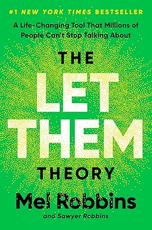 The Let Them Theory
by Mel Robbins