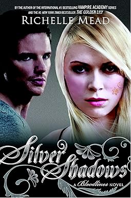 Silver Shadows
by Richelle Mead 