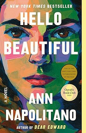 Hello Beautiful 
by Ann Napolitano 