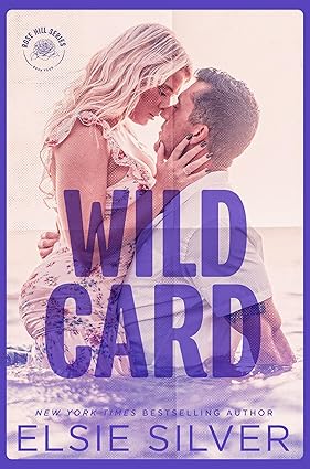 Wild Card
by Elsie Silver