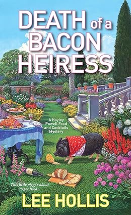 Death of a Bacon Heiress
by Lee Hollis 