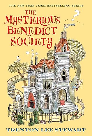 The Mysterious Benedict Society 
by Trenton Lee Stewart