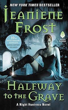 Halfway to the Grave
by Jeaniene Frost 