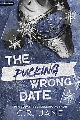 The Pucking Wrong Date
by C.R. Jane 
