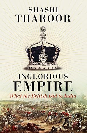 Inglorious Empire
by Shashi Tharoor