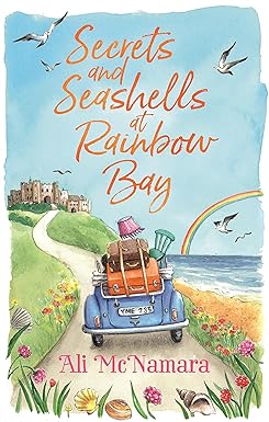 Secrets and Seashells at Rainbow Bay 
by Ali McNamara
