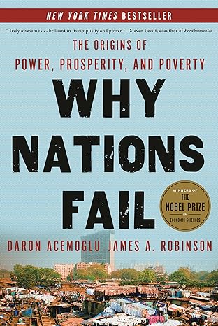 Why Nations Fail
by Daron Acemoglu 