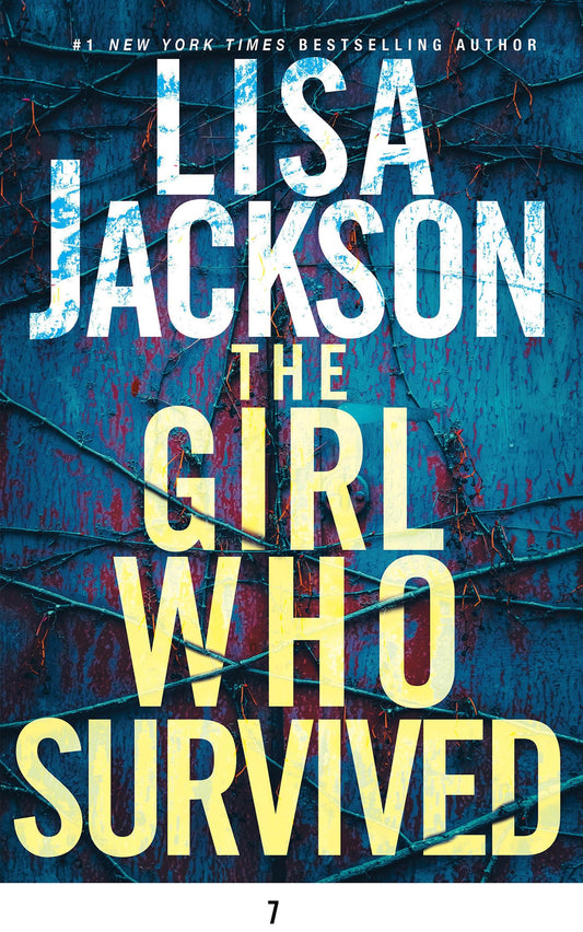 The Girl Who Survived 
by Lisa Jackson