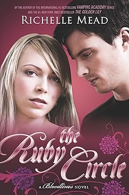 The Ruby Circle
by Richelle Mead 