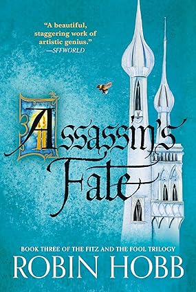 Assassin's Fate
by Robin Hobb 