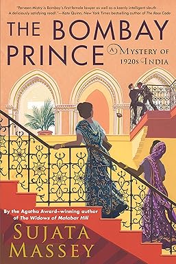 The Bombay Prince 
by Sujata Massey 