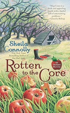 Rotten to the Core 
by Sheila Connolly