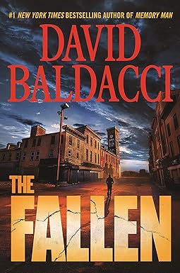 The Fallen 
by David Baldacci 