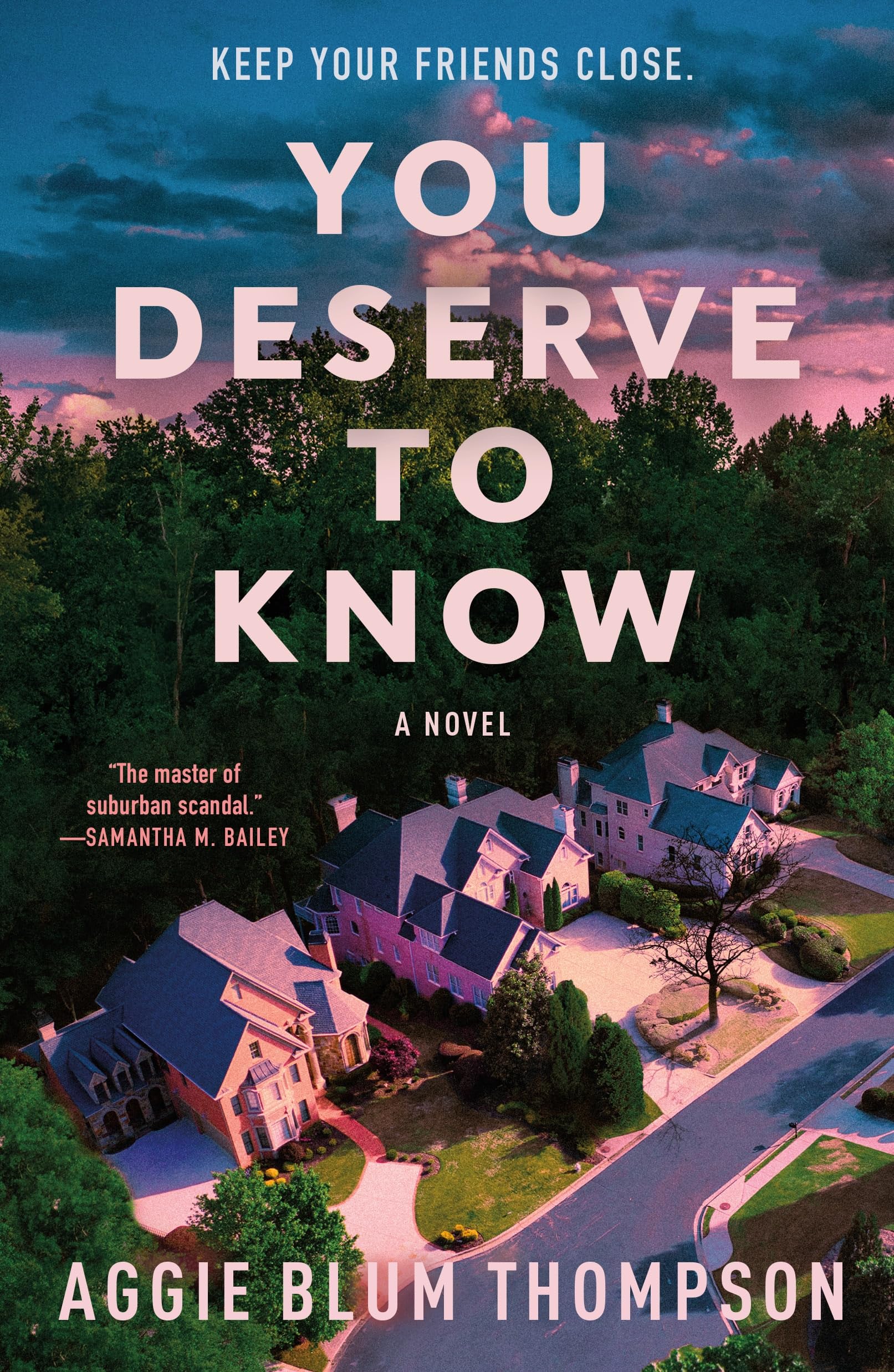 You Deserve to Know 
by Aggie Blum Thompson