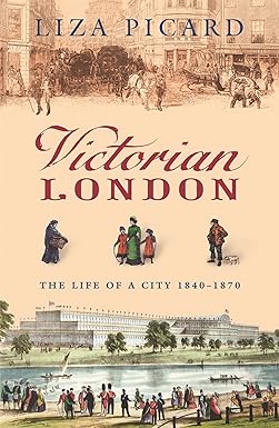 Victorian London
by Liza Picard 