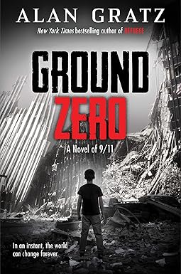 Ground Zero 
by Alan Gratz