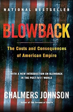 Blowback
by Chalmers Johnson 