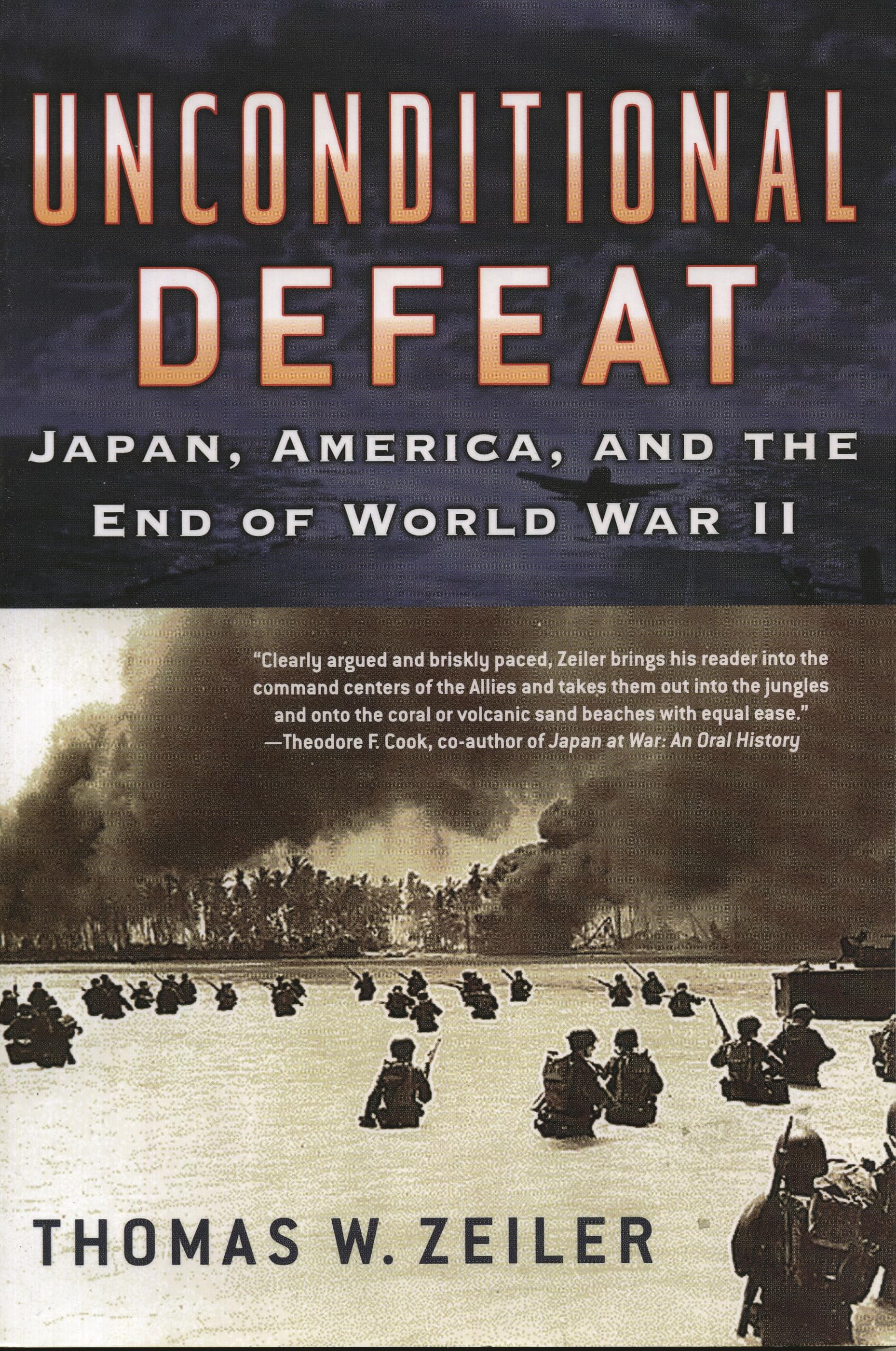 Unconditional Defeat
by Thomas W. Zeiler 