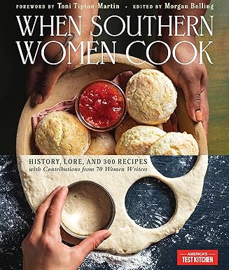 When Southern Women Cook
by America's Test Kitchen