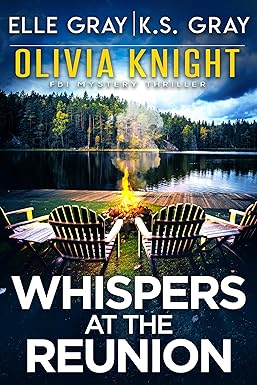 Whispers at the Reunion 
by Elle Gray 