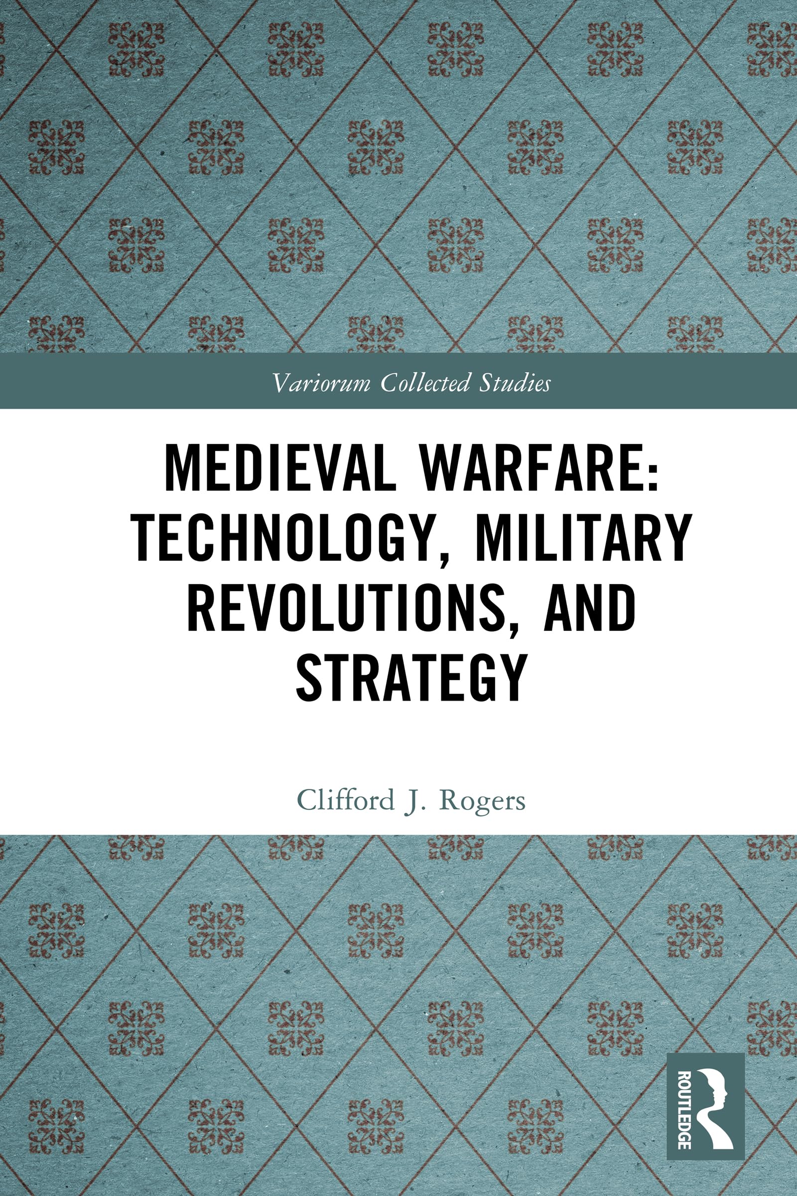 Medieval Warfare
by Clifford J. Rogers 