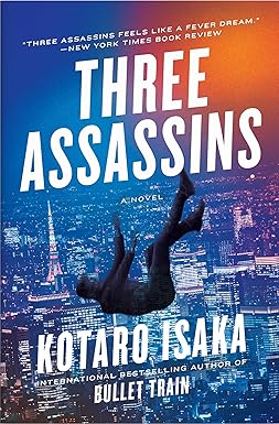 Three Assassins
by Kotaro Isaka 