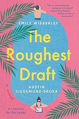 The Roughest Draft 
by Emily Wibberley 