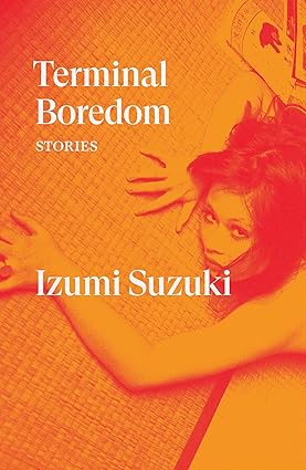 Terminal Boredom
by Izumi Suzuki