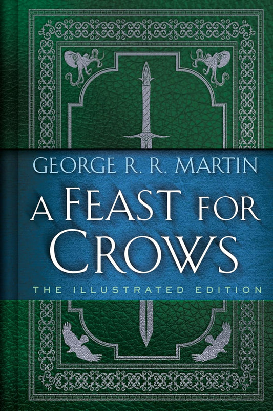 A Feast for Crows by George R. R. Martin
