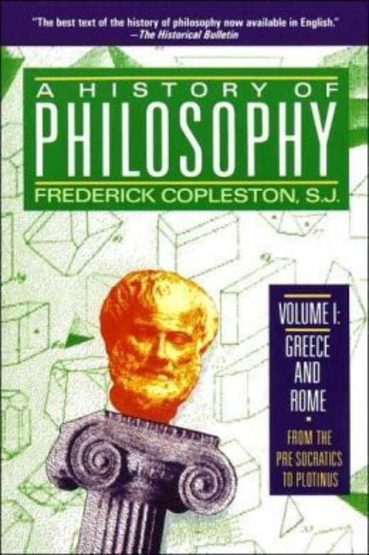 A History of Philosophy, Vol. 1 by Frederick Copleston