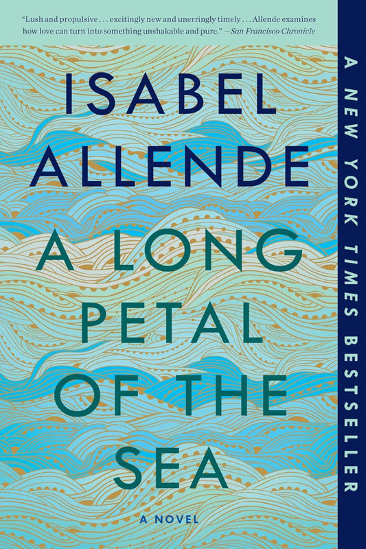 A Long Petal of the Sea by Isabel Allende 
