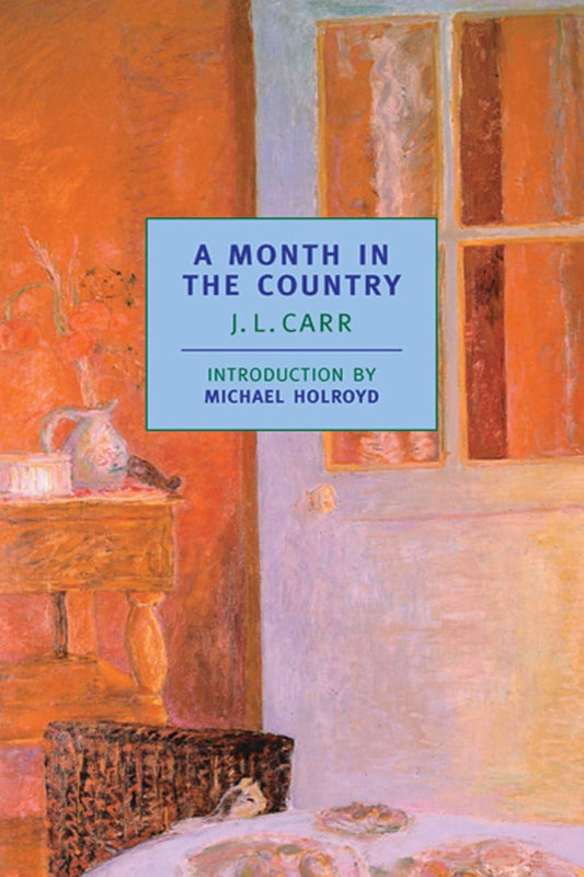 A Month in the Country  by J.L. Carr 