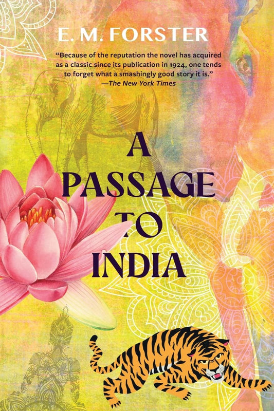 A Passage to India by E. M. Forster