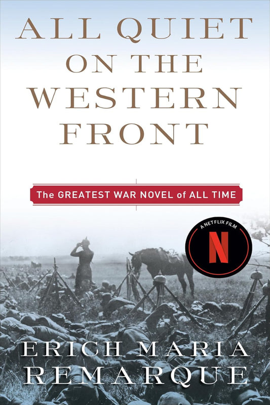 All quiet on the western front by Erich Maria Remarque