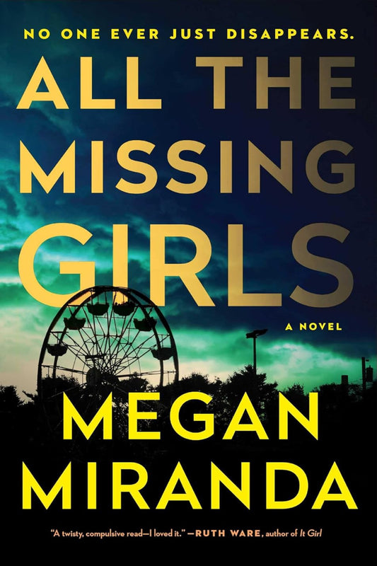 All the Missing Girls by Megan Miranda 