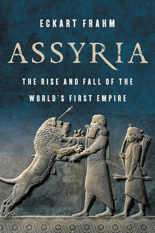 Assyria by Eckart Frahm 