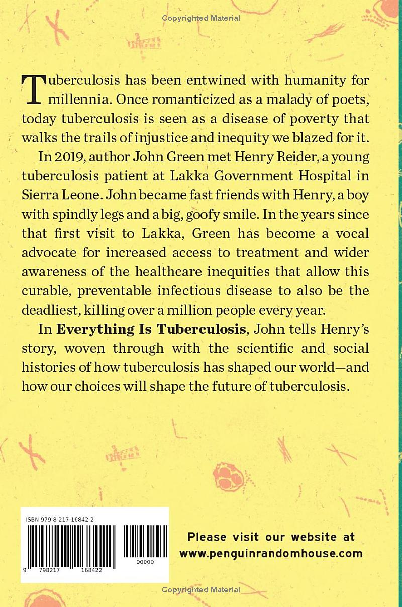 Everything Is Tuberculosis by John Green