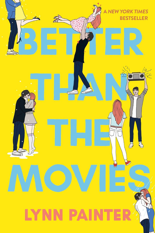 Better Than the Movies
by Lynn Painter