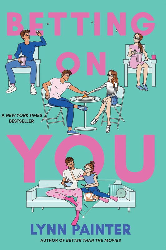 Betting on You
by Lynn Painter
