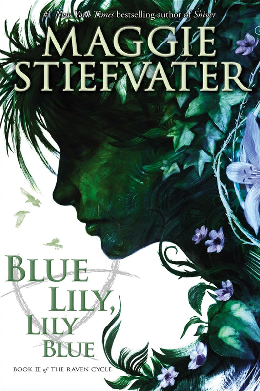 Blue Lily Lily Blue by Maggie Stiefvater